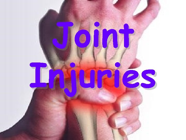 Joint Injuries 