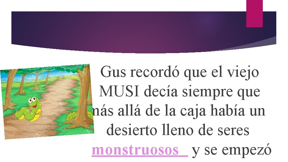 Gus recordó que el viejo MUSI decía siempre que más allá de la caja