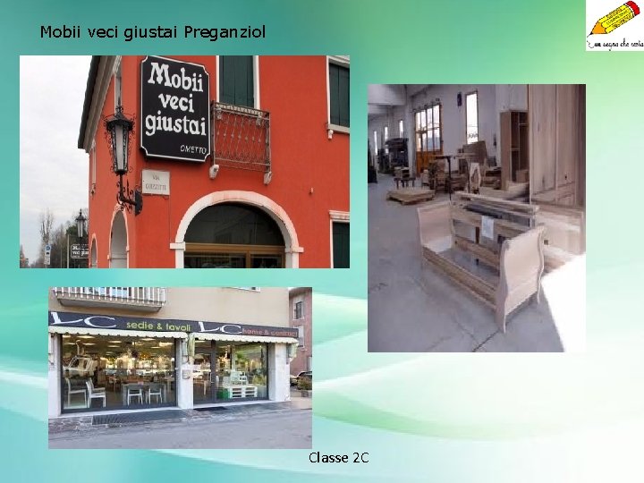 Mobii veci giustai Preganziol Classe 2 C 