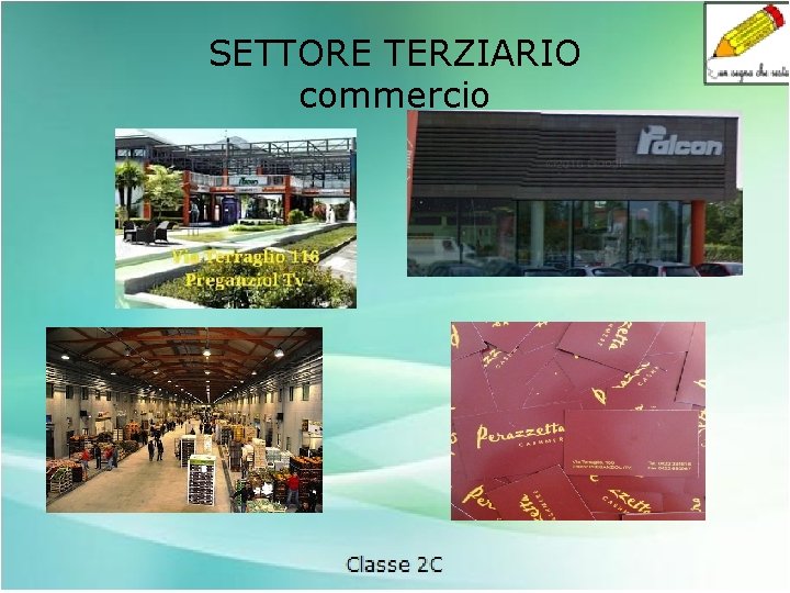 SETTORE TERZIARIO commercio 