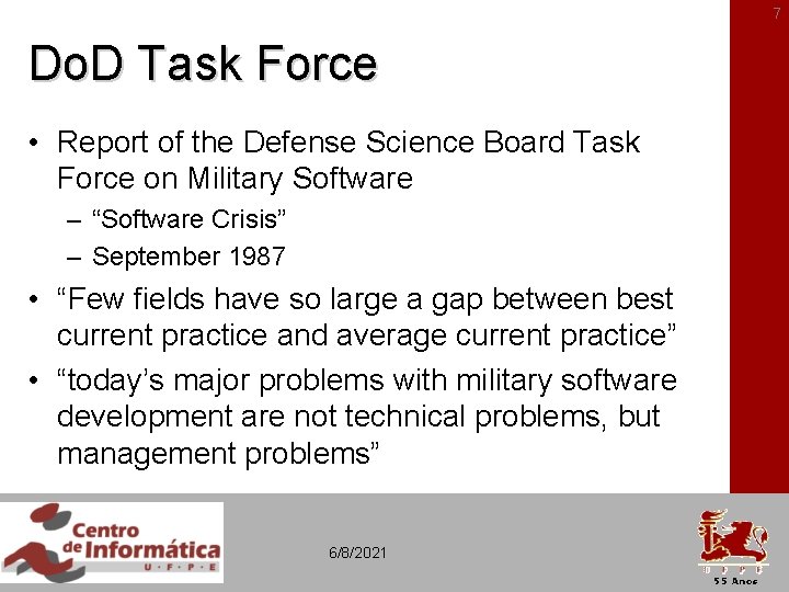 7 Do. D Task Force • Report of the Defense Science Board Task Force