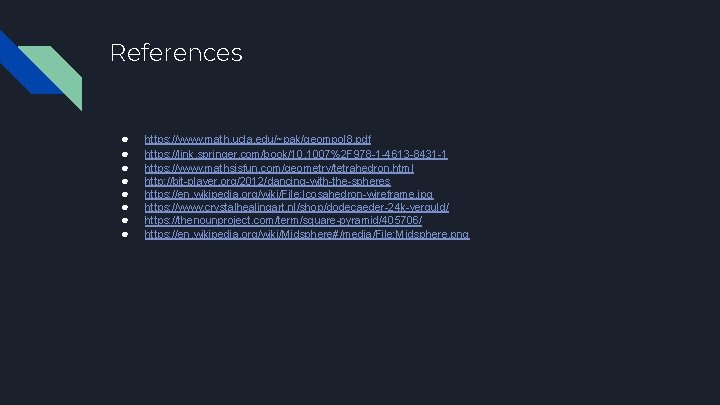 References ● ● ● ● https: //www. math. ucla. edu/~pak/geompol 8. pdf https: //link.