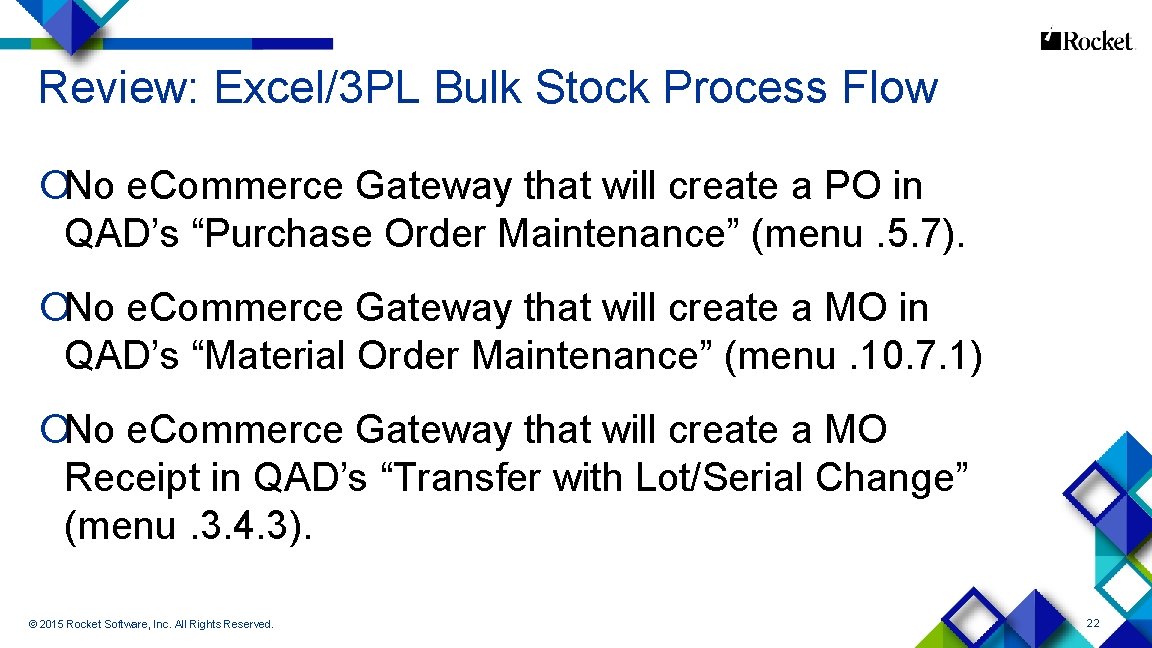 Review: Excel/3 PL Bulk Stock Process Flow ¡No e. Commerce Gateway that will create