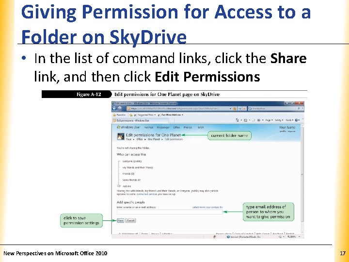 Giving Permission for Access to a Folder on Sky. Drive XP • In the