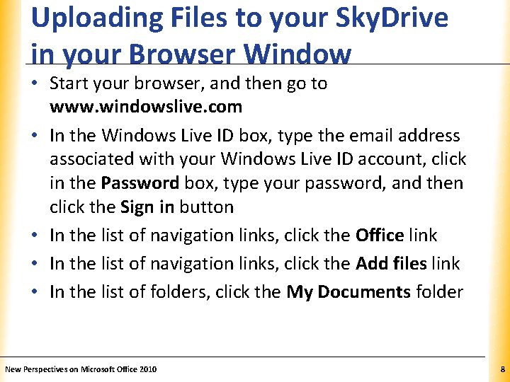 Uploading Files to your Sky. Drive in your Browser Window XP • Start your