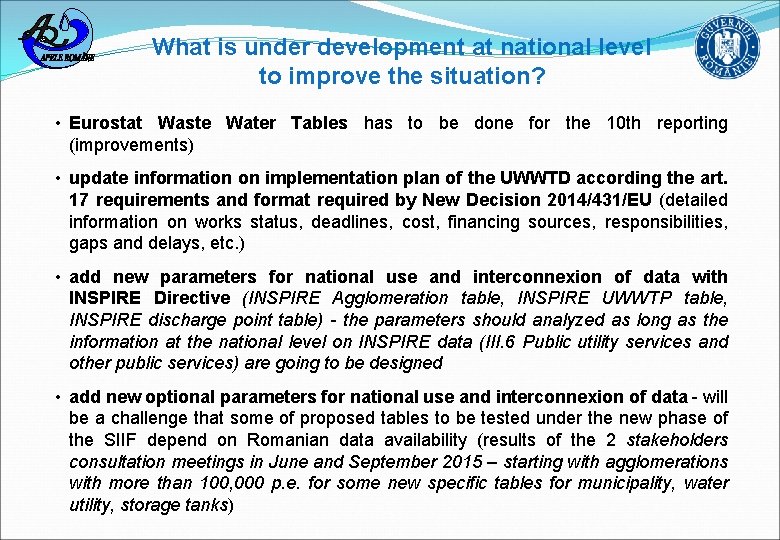 What is under development at national level to improve the situation? • Eurostat Waste