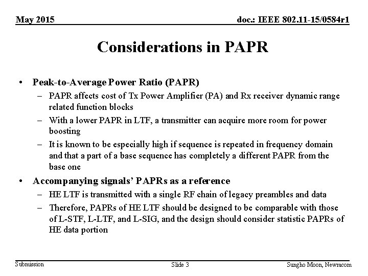 May 2015 doc. : IEEE 802. 11 -15/0584 r 1 Considerations in PAPR •