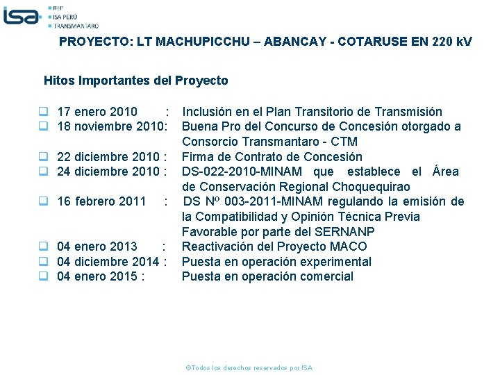 PROYECTO: LT MACHUPICCHU – ABANCAY - COTARUSE EN 220 k. V Hitos Importantes del