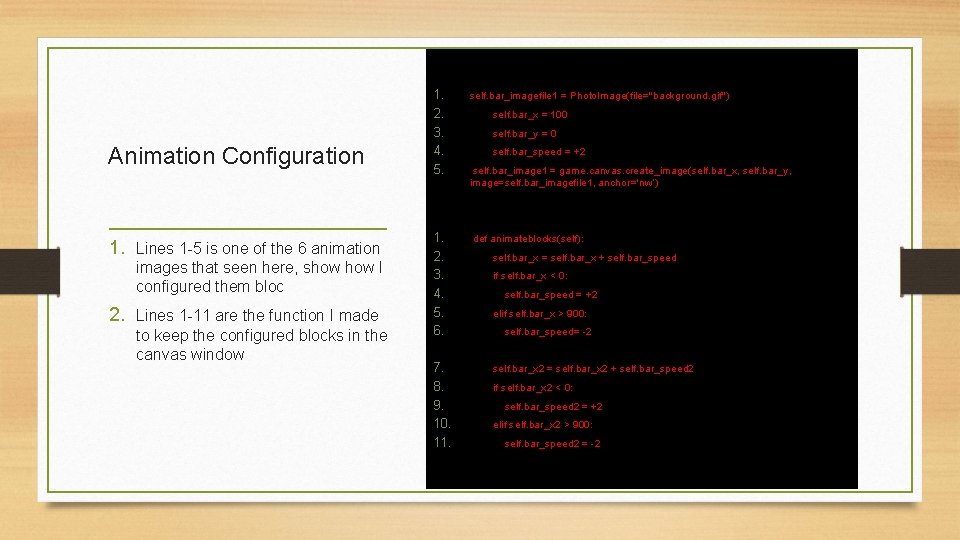 Animation Configuration 1. Lines 1 -5 is one of the 6 animation images that