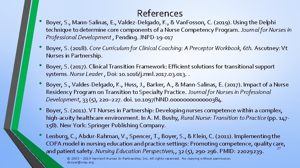 References • Boyer, S. , Mann-Salinas, E. , Valdez-Delgado, K. , & Van. Fosson,