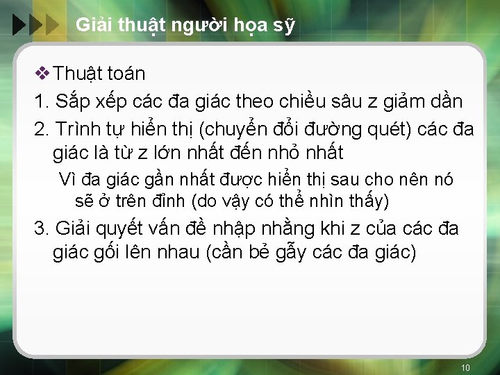 Giải thuật người họa sỹ v Thuật toán 1. Sắp xếp các đa giác