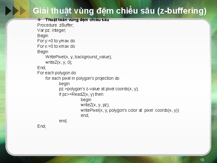 Giải thuật vùng đệm chiều sâu (z-buffering) v Thuật toán vùng đệm chiều sâu