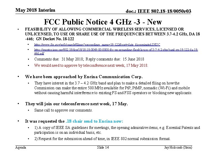 May 2018 Interim doc. : IEEE 802. 18 -18/0050 r 03 FCC Public Notice