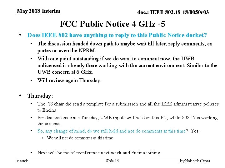 May 2018 Interim doc. : IEEE 802. 18 -18/0050 r 03 FCC Public Notice