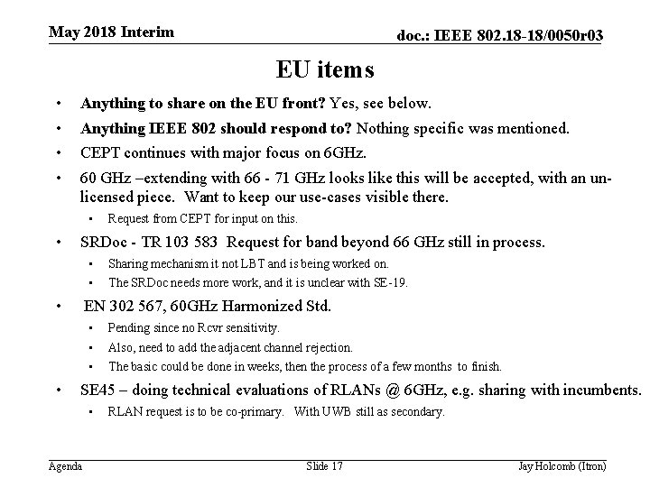 May 2018 Interim doc. : IEEE 802. 18 -18/0050 r 03 EU items •