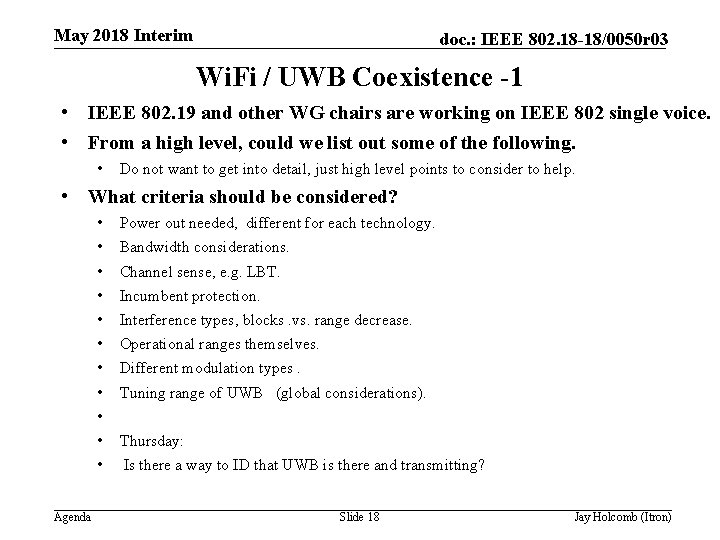 May 2018 Interim doc. : IEEE 802. 18 -18/0050 r 03 Wi. Fi /