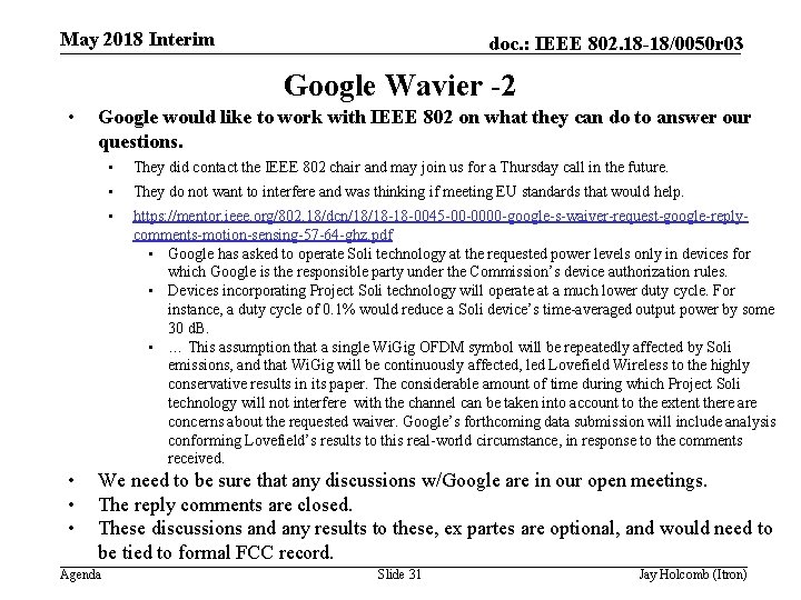 May 2018 Interim doc. : IEEE 802. 18 -18/0050 r 03 Google Wavier -2