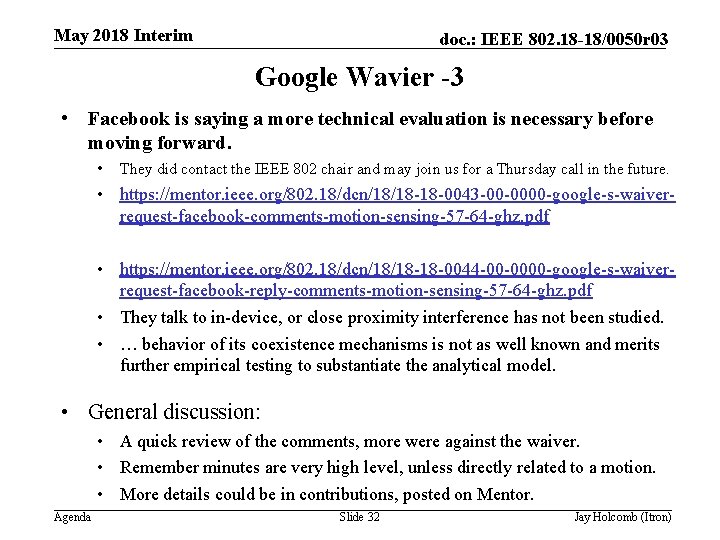 May 2018 Interim doc. : IEEE 802. 18 -18/0050 r 03 Google Wavier -3