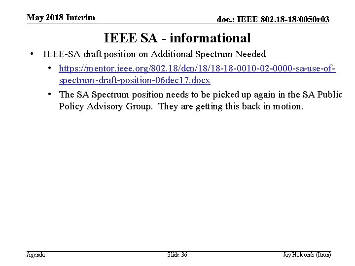 May 2018 Interim doc. : IEEE 802. 18 -18/0050 r 03 IEEE SA -