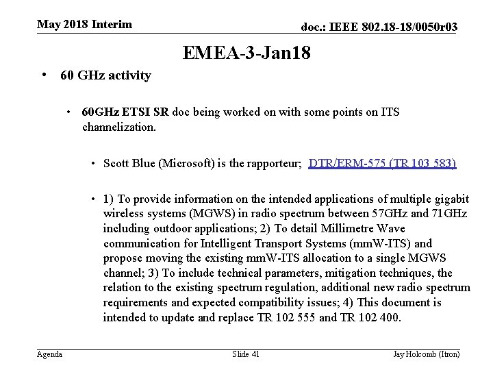 May 2018 Interim doc. : IEEE 802. 18 -18/0050 r 03 EMEA-3 -Jan 18