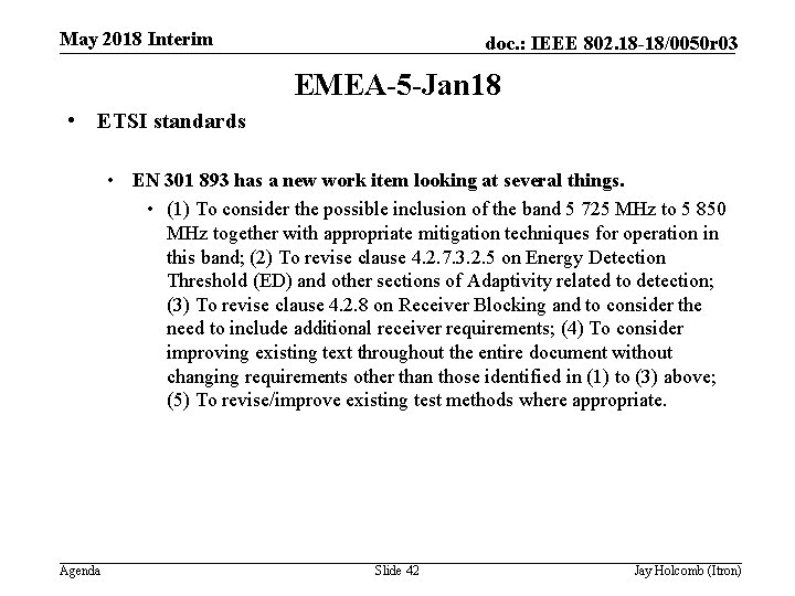 May 2018 Interim doc. : IEEE 802. 18 -18/0050 r 03 EMEA-5 -Jan 18