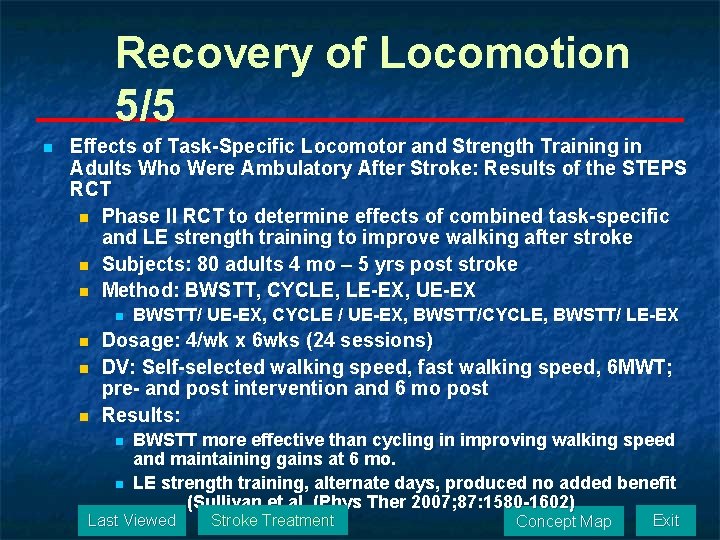 Recovery of Locomotion 5/5 n Effects of Task-Specific Locomotor and Strength Training in Adults