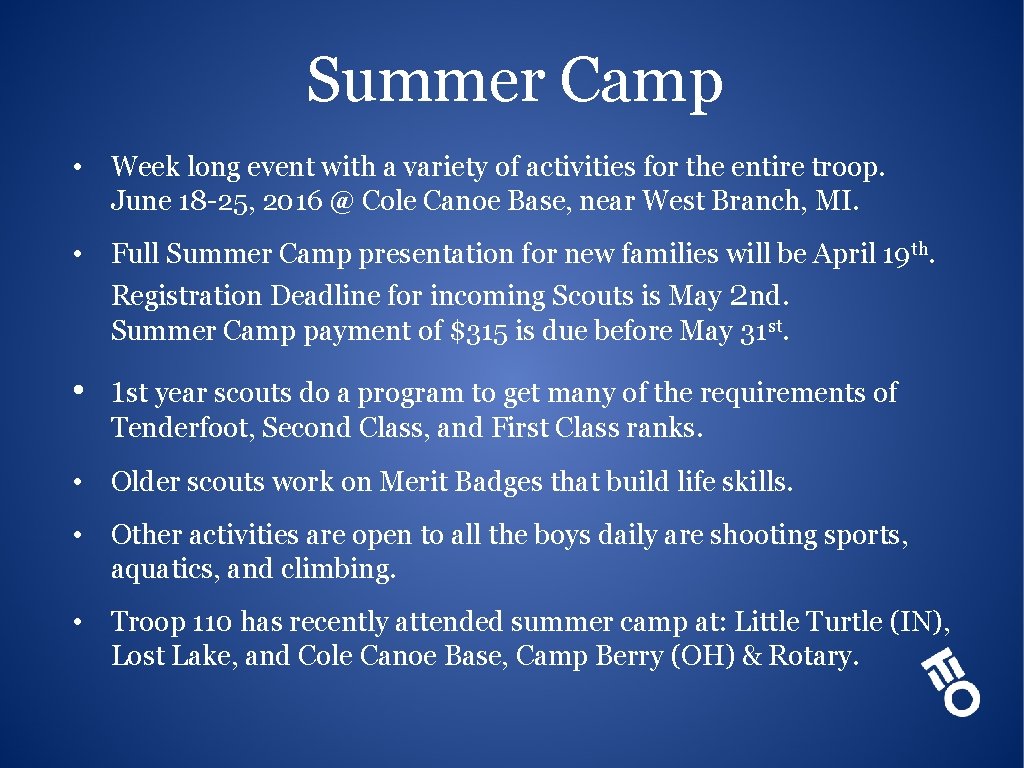 Summer Camp • Week long event with a variety of activities for the entire