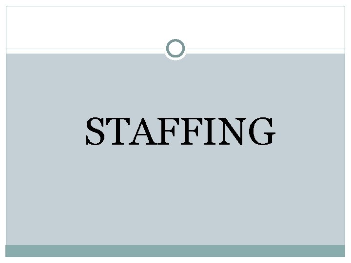 STAFFING STAFFING