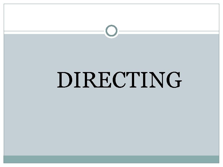 DIRECTING DIRECTING