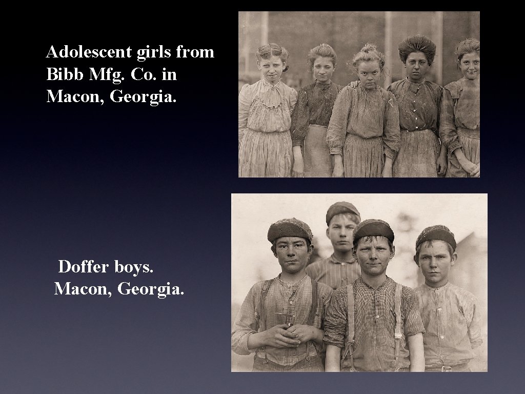 Adolescent girls from Bibb Mfg. Co. in Macon, Georgia. Doffer boys. Macon, Georgia. 