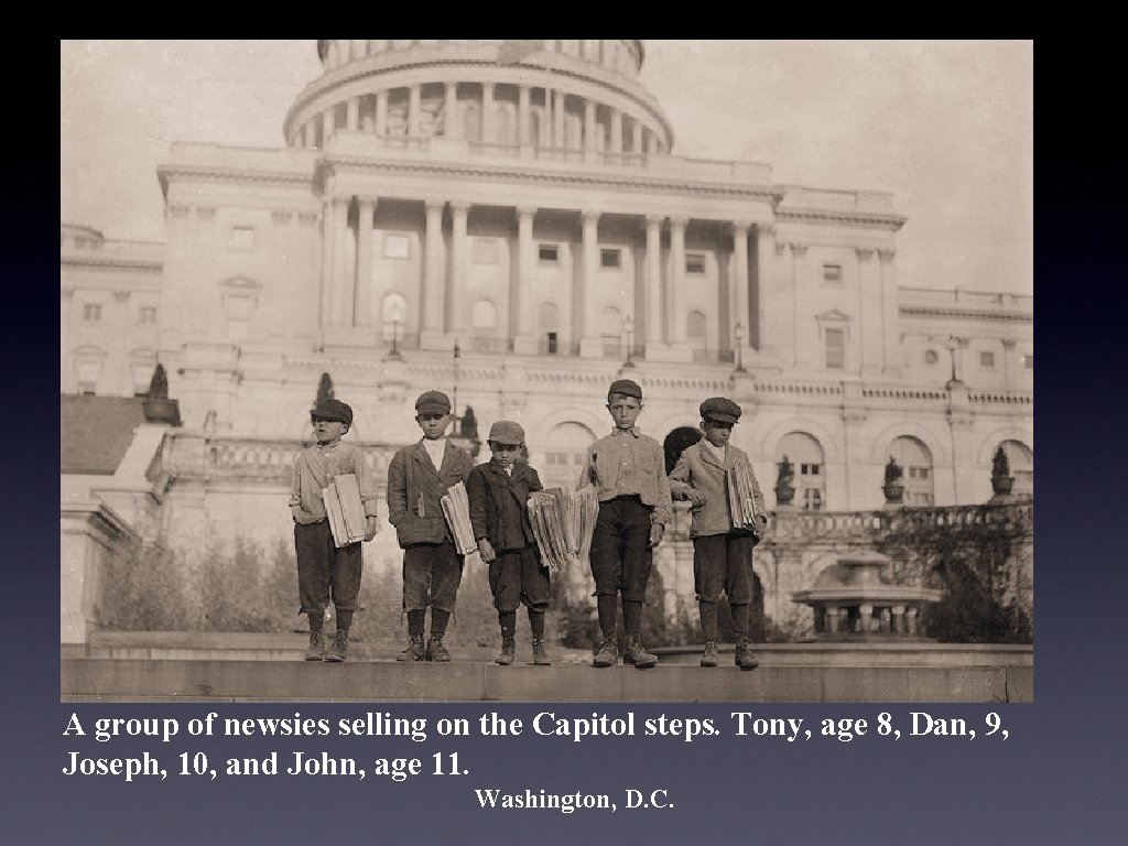 A group of newsies selling on the Capitol steps. Tony, age 8, Dan, 9,