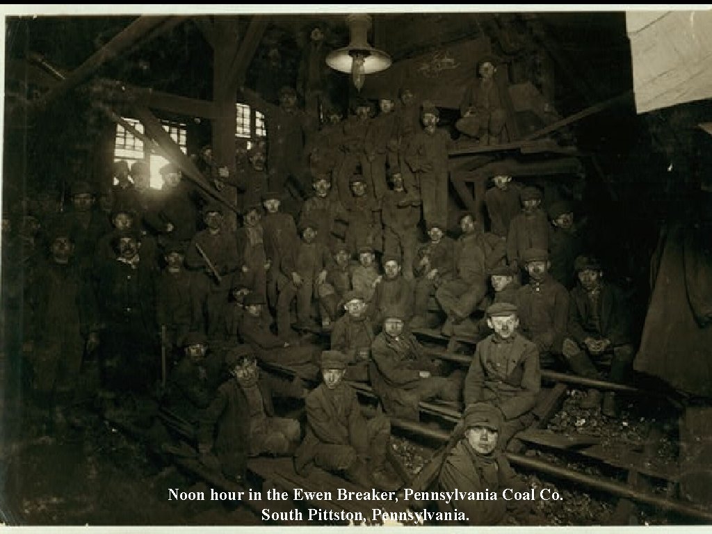 Noon hour in the Ewen Breaker, Pennsylvania Coal Co. South Pittston, Pennsylvania. 