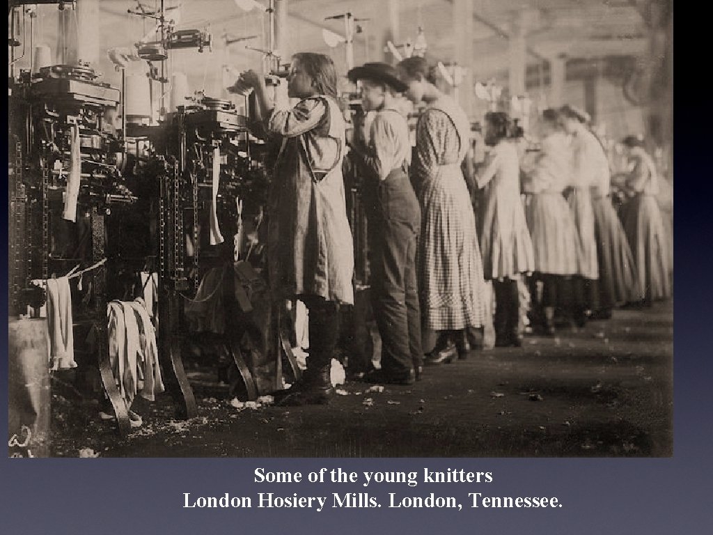 Some of the young knitters London Hosiery Mills. London, Tennessee. 