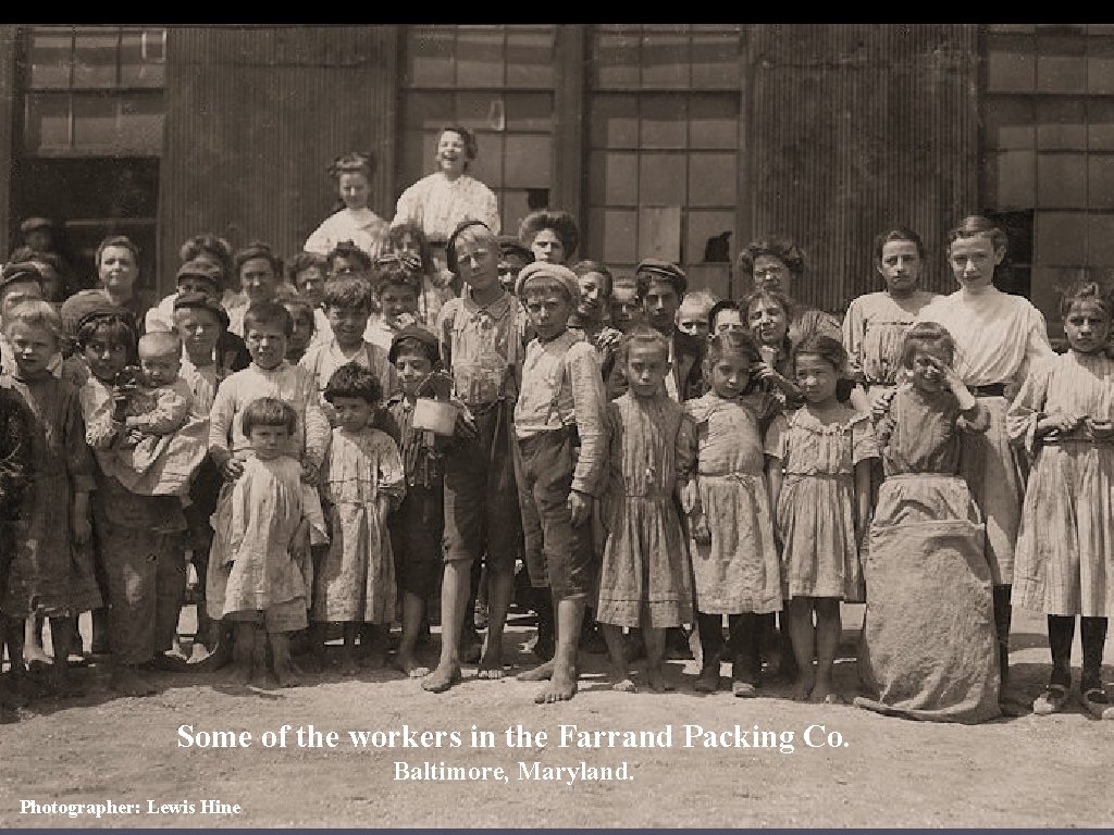 Some of the workers in the Farrand Packing Co. Baltimore, Maryland. Photographer: Lewis Hine