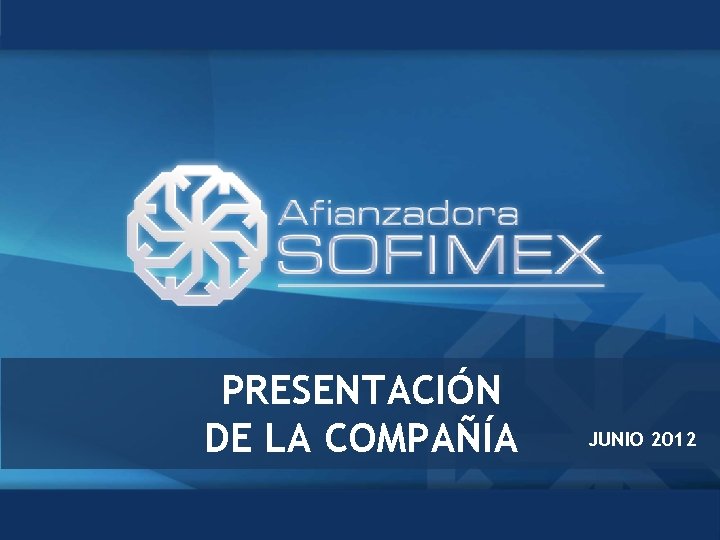 PRESENTACIÓN DE LA COMPAÑÍA JUNIO 2012 