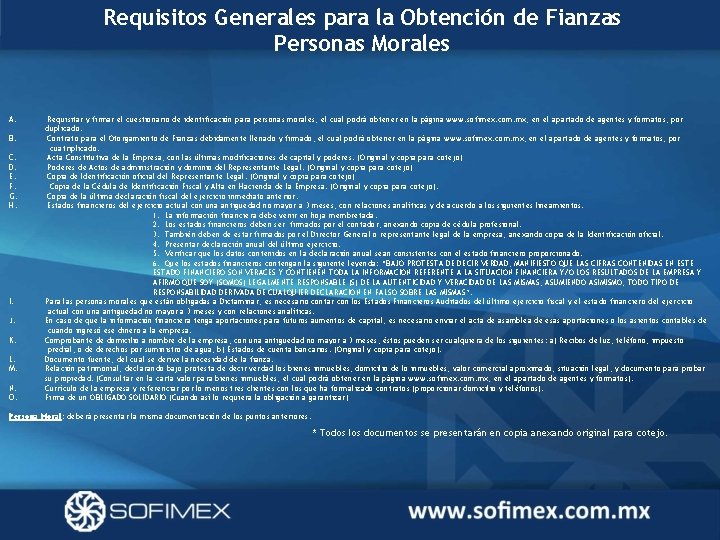 Requisitos Generales para la Obtención de Fianzas Personas Morales A. B. C. D. E.