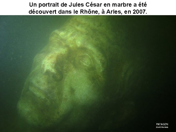 Un portrait de Jules César en marbre a été découvert dans le Rhône, à