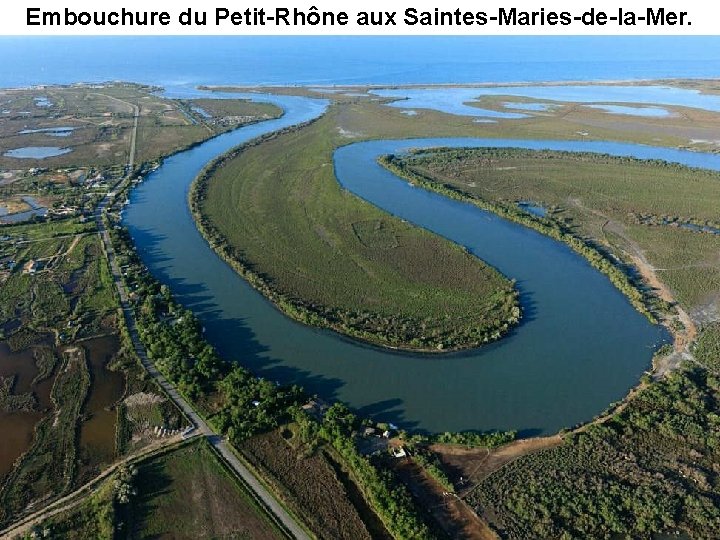 Embouchure du Petit-Rhône aux Saintes-Maries-de-la-Mer. 