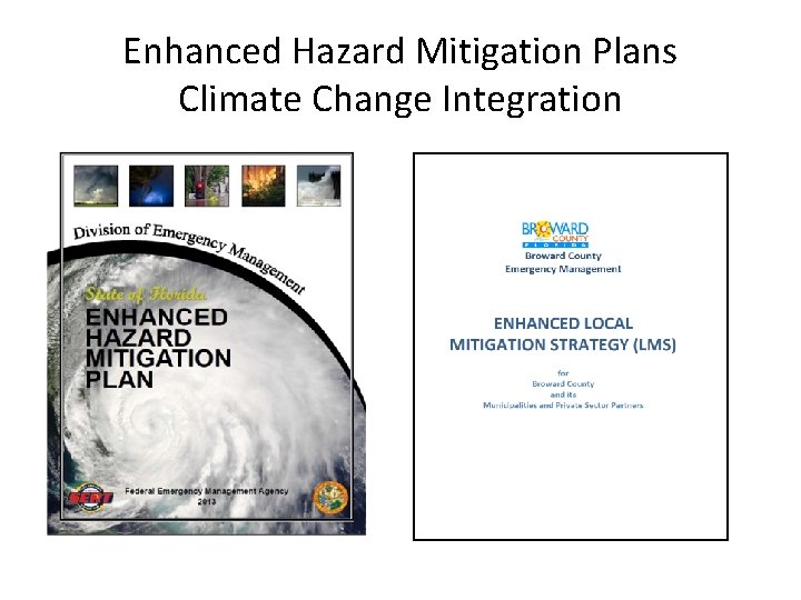Enhanced Hazard Mitigation Plans Climate Change Integration 