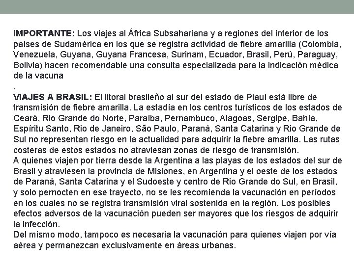 IMPORTANTE: Los viajes al África Subsahariana y a regiones del interior de los países