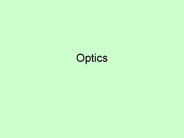 Optics 