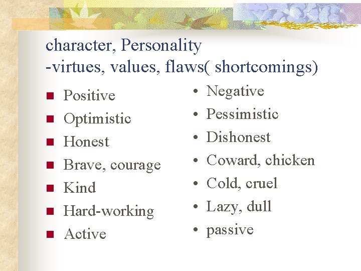 Describing people Appearance figure personality hobbies character ...