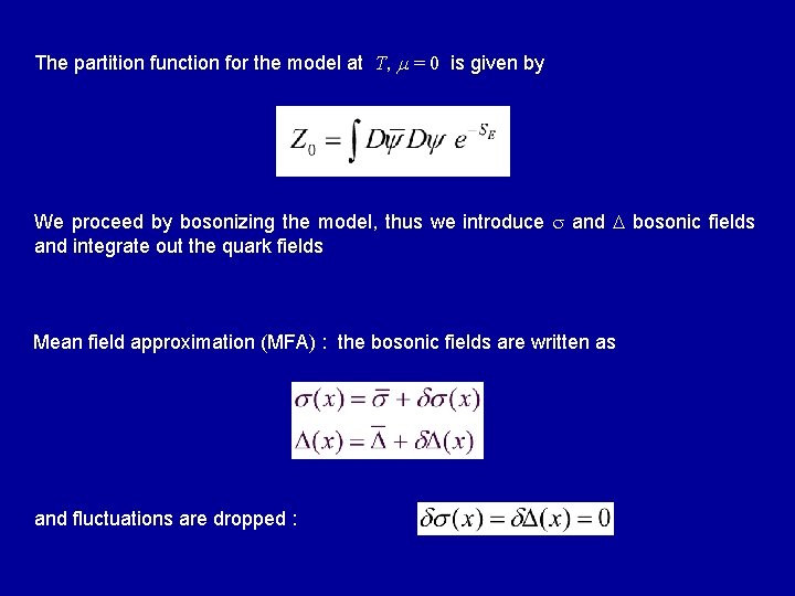 The partition function for the model at T, = 0 is given by We