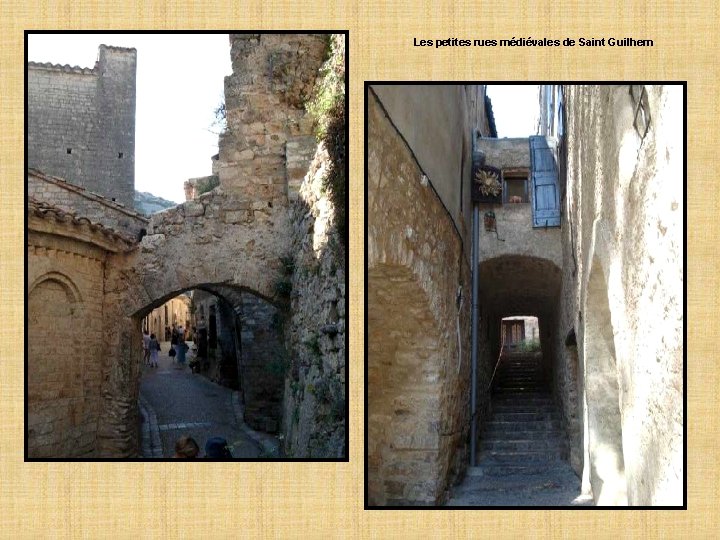 Les petites rues médiévales de Saint Guilhem 