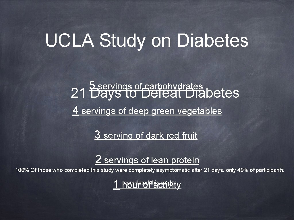 UCLA Study on Diabetes 5 servings of carbohydrates 21 Days to Defeat Diabetes 4