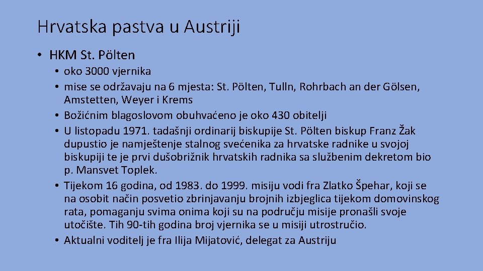 Hrvatska pastva u Austriji • HKM St. Pölten • oko 3000 vjernika • mise
