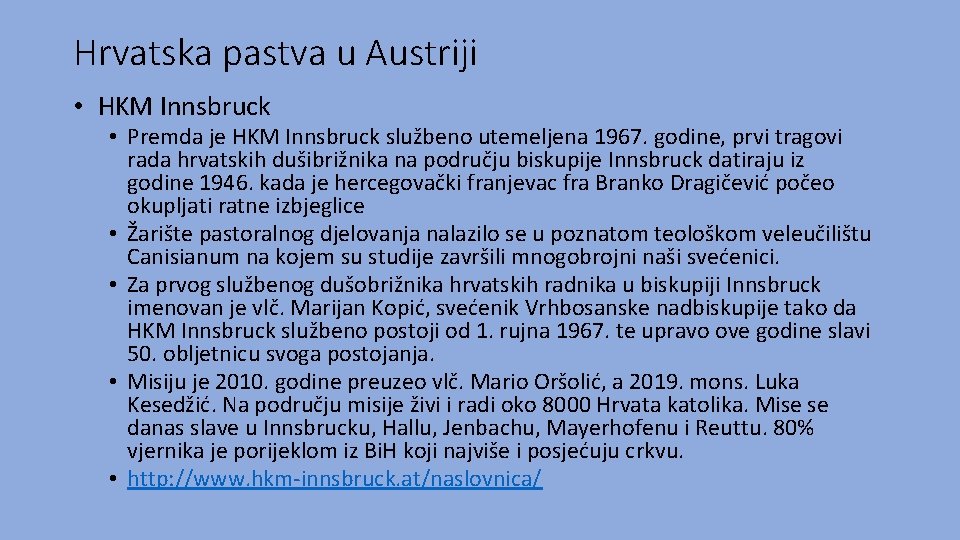 Hrvatska pastva u Austriji • HKM Innsbruck • Premda je HKM Innsbruck službeno utemeljena