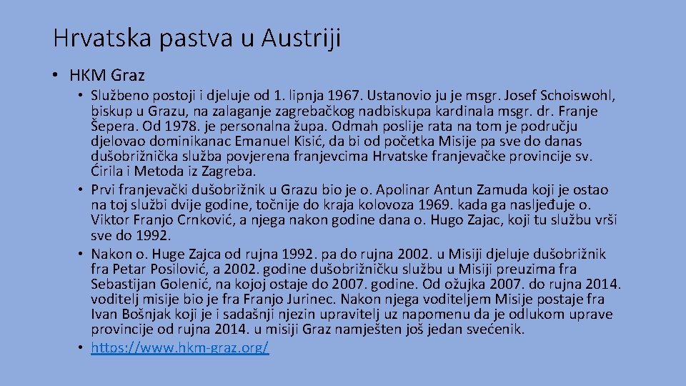 Hrvatska pastva u Austriji • HKM Graz • Službeno postoji i djeluje od 1.