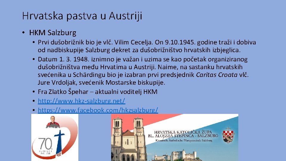 Hrvatska pastva u Austriji • HKM Salzburg • Prvi dušobrižnik bio je vlč. Vilim