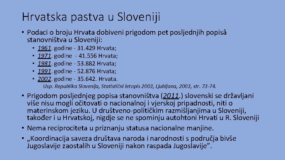 Hrvatska pastva u Sloveniji • Podaci o broju Hrvata dobiveni prigodom pet posljednjih popisâ